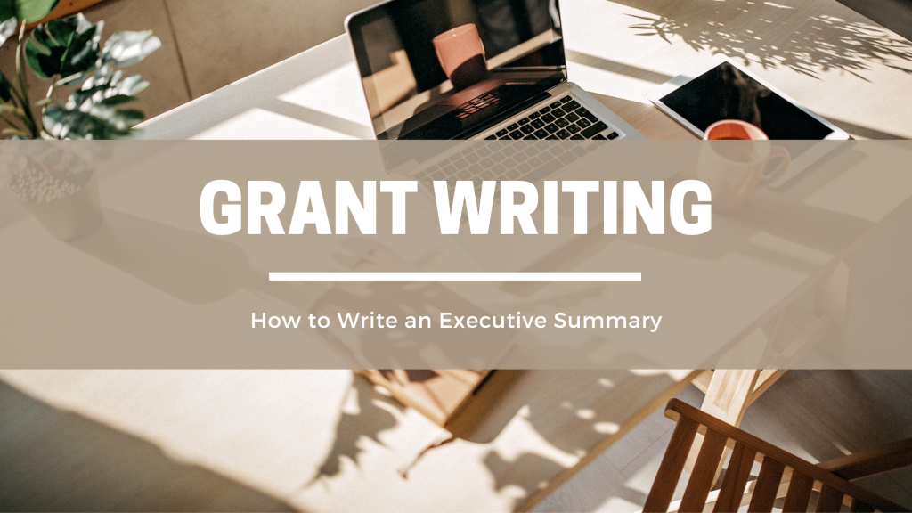 Grant Writing: How to Write an Executive Summary - Southern Tier